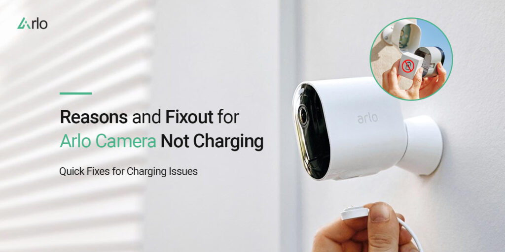 Arlo Camera Not Charging