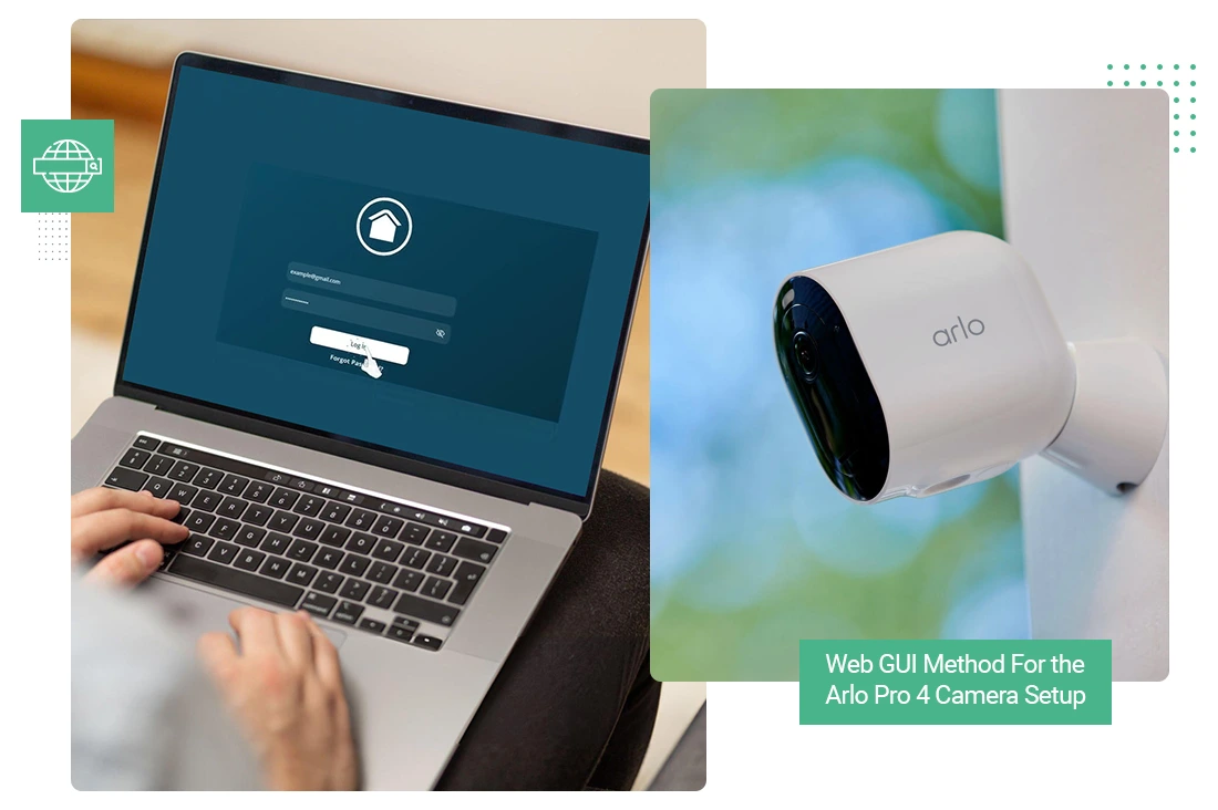 Web GUI Method For the Arlo Pro 4 Camera Setup